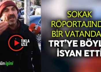 VATANDAŞ TRT’YE BÖYLE İSYAN ETTİ: