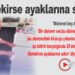 GEREKİRSE AYAKLARINA SIKIN!