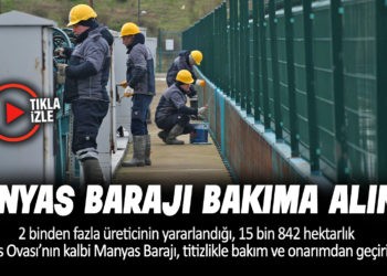 MANYAS BARAJI BAKIMA GİRİYOR
