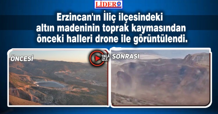 ERZİNCAN MADENİNİN ÖNCESİ VE SONRASI