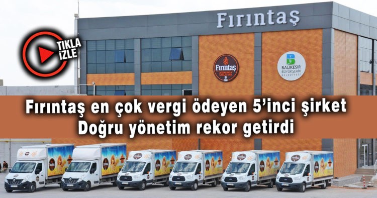 FIRINTAŞ VERGİ REKORTMENİ KIRDI