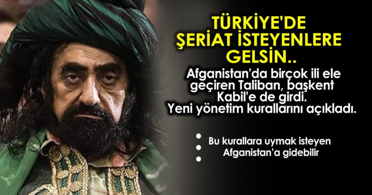 TÜRKİYE’DE ŞERİAT İSTEYENLERE GELSİN..
