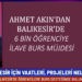 AHMET AKIN’DAN İLAVE BURS MÜJDESİ
