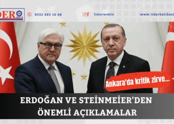 Erdoğan ve Steinmeier’den önemli açıklamalar