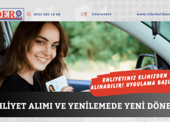 Ehliyet alımı ve yenilemede yeni dönem