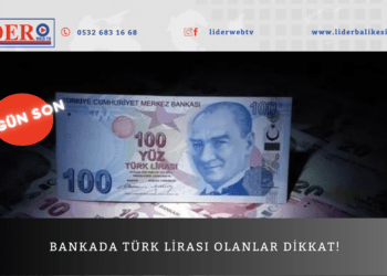 Bankada Türk Lirası olanlar dikkat!