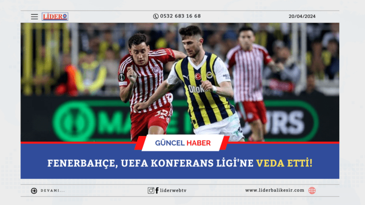 Fenerbahçe, UEFA Konferans Ligi’ne veda etti!