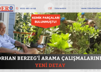 Korhan Berzeg’i arama çalışmalarında yeni detay