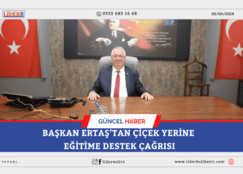 Başkan Ertaş’tan Çiçek Yerine Eğitime Destek Çağrısı
