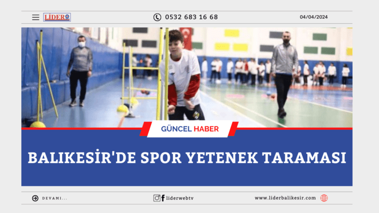 Balıkesir’de Spor Yetenek Taraması