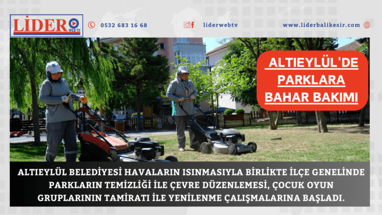 Altıeylül’de parklara bahar bakımı