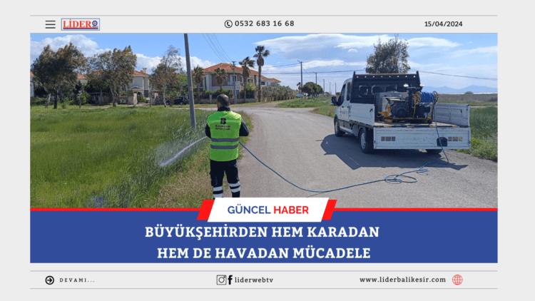 Büyükşehir Ekipleri, Sineksiz Bir Yaz İçin Aralıksız Çalışıyor