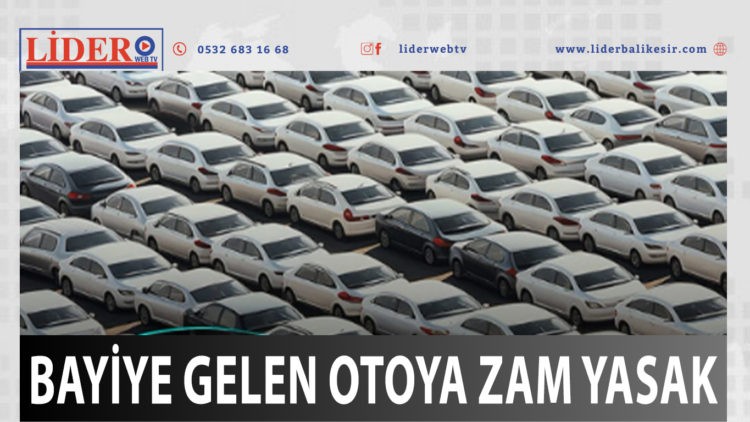 Otomobil piyasasına yeni düzenleme: Bayilere zam yasağı geliyor