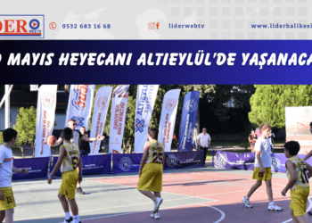 19 Mayıs heyecanı Altıeylül’de yaşanacak