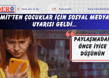 MİT’ten çocuklar için sosyal medya uyarısı geldi: “Paylaşmadan önce iyice düşünün”