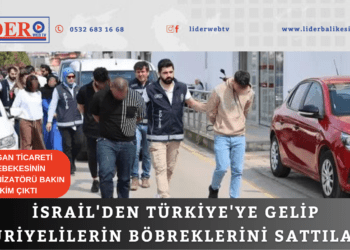 İsrail’den Türkiye’ye gelip Suriyelilerin böbreklerini sattılar! Organ ticareti şebekesinin organizatörü bakın kim çıktı
