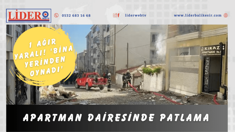 1 ağır yaralı! ‘Bina yerinden oynadı’