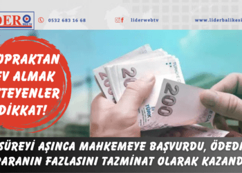 Topraktan ev almak isteyenler dikkat! O süreyi aşınca mahkemeye başvurdu, ödediği paranın fazlasını tazminat olarak kazandı