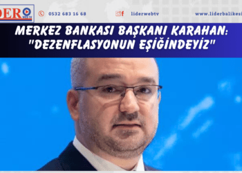 Merkez Bankası Başkanı Karahan: “Dezenflasyonun eşiğindeyiz”