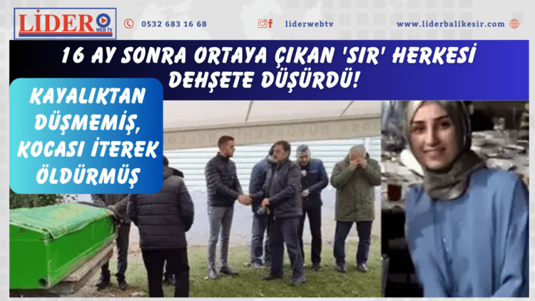 16 ay sonra ortaya çıkan ‘sır’ herkesi dehşete düşürdü! Kayalıktan düşmemiş, kocası iterek öldürmüş