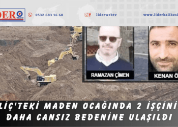 İliç’teki maden ocağında 2 işçinin daha cansız bedenine ulaşıldı