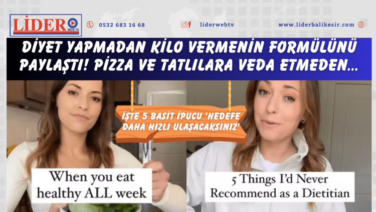 Diyet yapmadan kilo vermenin formülünü paylaştı! Pizza ve tatlılara veda etmeden… İşte 5 basit ipucu ‘Hedefe daha hızlı ulaşacaksınız’