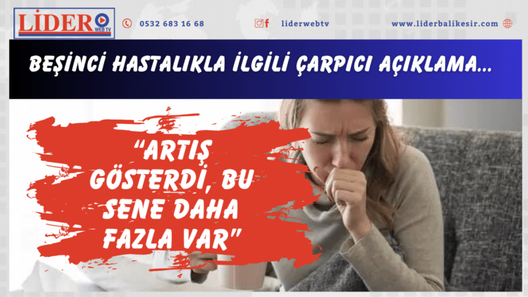 Beşinci hastalıkla ilgili çarpıcı açıklama: “Artış gösterdi, bu sene daha fazla var”