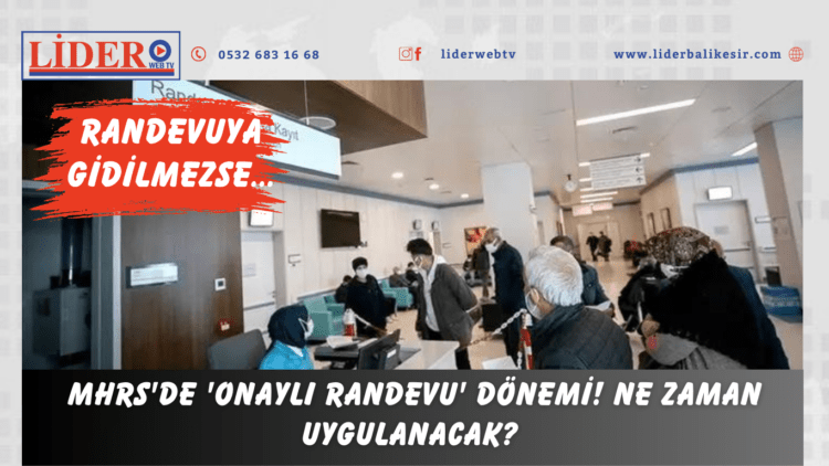 MHRS’de ‘onaylı randevu’ dönemi! Ne zaman uygulanacak? Randevuya gidilmezse…