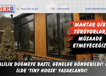 Valilik düğmeye bastı, genelge gönderildi! O ilde ‘tiny house’ yasaklandı! ‘Mantar gibi türüyorlar, müsaade etmeyeceğiz’