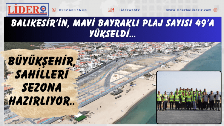 Büyükşehir, sahilleri sezona hazırlıyor