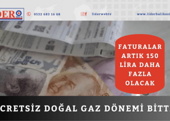 Faturalar artık 150 lira daha fazla olacak…
