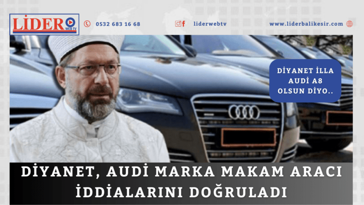 Diyanet, Audi marka makam aracı iddialarını doğruladı