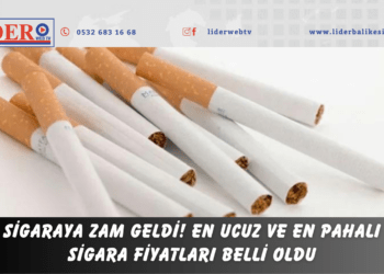 Sigaraya zam geldi! En ucuz ve en pahalı sigara fiyatları belli oldu