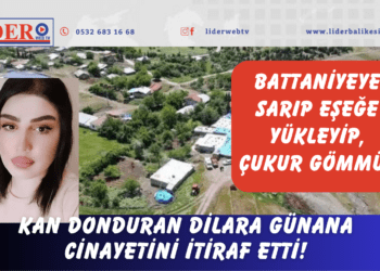 Kan donduran Dilara Günana cinayetini itiraf etti! Battaniyeye sarıp eşeğe yükleyip, çukur gömmüş