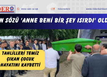 Son sözü ‘Anne beni bir şey ısırdı’ oldu! Tahlilleri temiz çıkan çocuk hayatını kaybetti