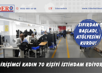 Sıfırdan başladı, atölyesini kurdu! Girişimci kadın 70 kişiyi istihdam ediyor