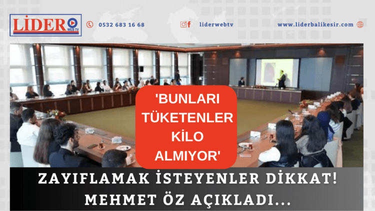 ‘Bunları tüketenler kilo almıyor’ Zayıflamak isteyenler dikkat!
