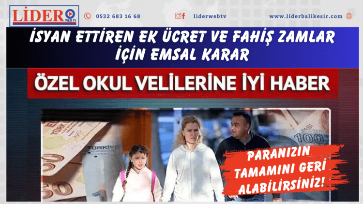 Paranızın tamamını geri alabilirsiniz! İsyan ettiren ek ücret ve fahiş zamlar için emsal karar