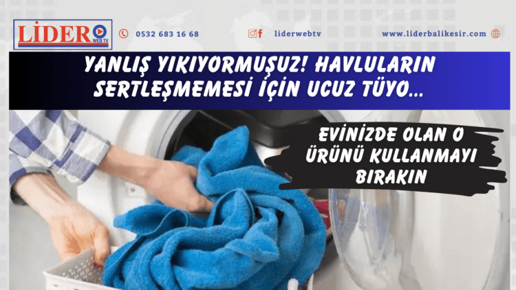 Yanlış yıkıyormuşuz! Havluların sertleşmemesi için ucuz tüyo… Evinizde olan o ürünü kullanmayı bırakın