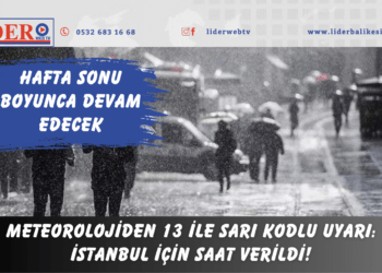Meteorolojiden 13 ile sarı kodlu uyarı: İstanbul için saat verildi! Hafta sonu boyunca devam edecek