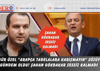 Özgür Özel “Arapça tabelalara karışmayın” sözüyle gündem oldu! Şahan Gökbakar sessiz kalmadı