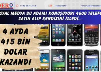 Sosyal medya bu adamı konuşuyor! 4600 telefon satın alıp kendisini izledi… 4 ayda 415 bin dolar kazandı