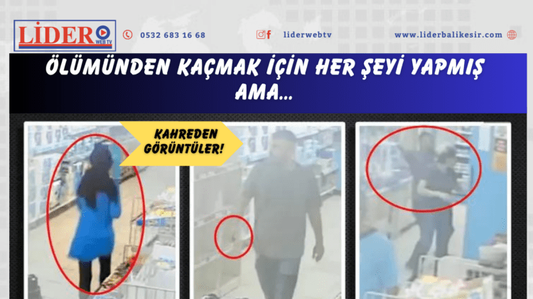 Ölümünden kaçmak için her şeyi yapmış ama…