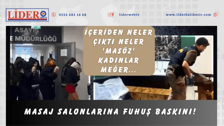 Masaj salonlarına fuhuş baskını! İçeriden neler çıktı neler ‘Masöz’ kadınlar meğer…