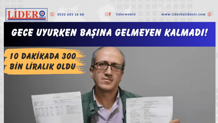 Gece uyurken başına gelmeyen kalmadı! 10 dakikada 300 bin liralık oldu