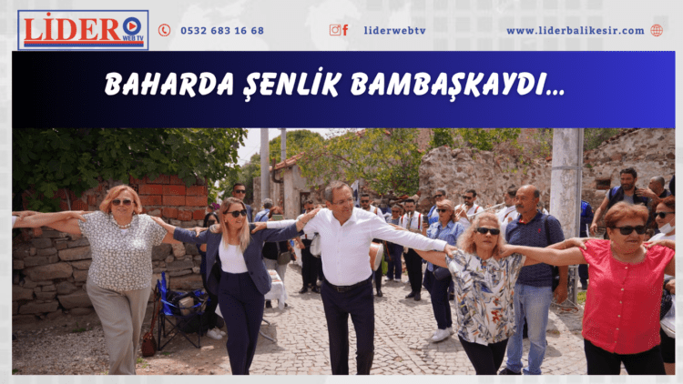 Baharda Şenlik Bambaşkaydı…