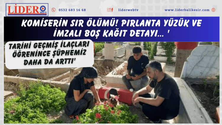 Komiserin sır ölümü! Pırlanta yüzük ve imzalı boş kağıt detayı… ‘