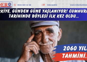 Türkiye, günden güne yaşlanıyor! Cumhuriyet tarihinde böylesi ilk kez oldu: 2060 yılı tahmini…