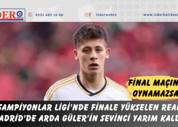 Şampiyonlar Ligi’nde finale yükselen Real Madrid’de Arda Güler’in sevinci yarım kaldı!