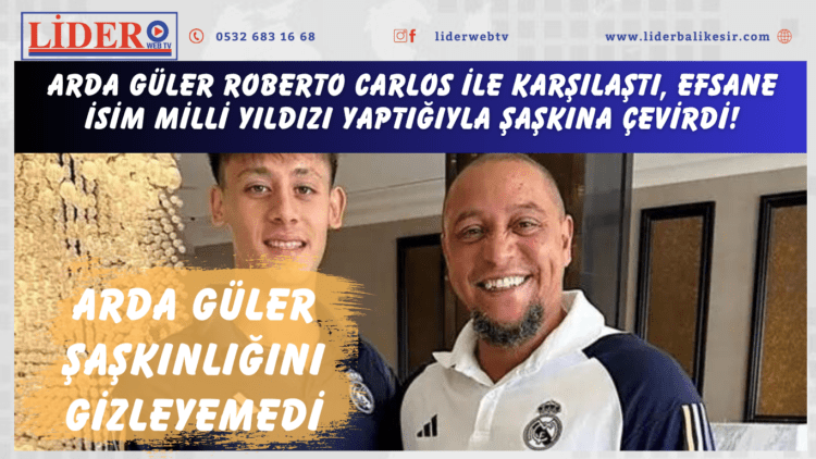 Arda Güler Roberto Carlos ile karşılaştı, efsane isim milli yıldızı yaptığıyla şaşkına çevirdi!